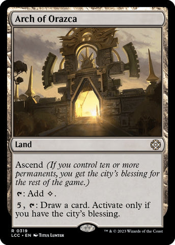 Arch of Orazca [The Lost Caverns of Ixalan Commander]