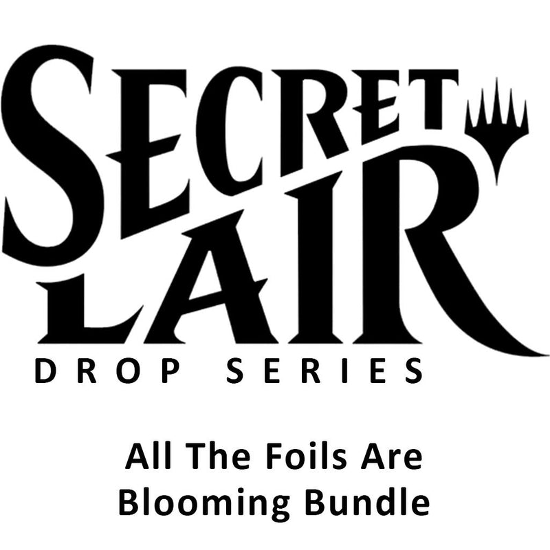 Secret Lair: Drop Series - Spring Superdrop 2024: All The Foils Are Blooming Bundle