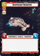 Desperado Freighter (421) (Hyperspace) (421) [Shadows of the Galaxy]