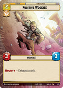 Fugitive Wookiee (479) (Hyperspace) (479) [Shadows of the Galaxy]
