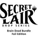 Secret Lair: Drop Series - Inside an Elevator Superdrop: Brain Dead Bundle (Foil Edition)