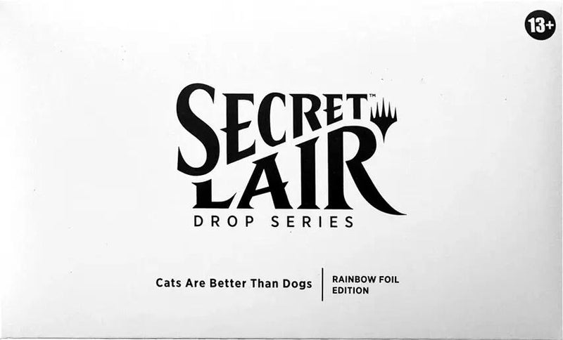 Secret Lair Drop: Cats Are Better Than Dogs (Rainbow Foil Edition)