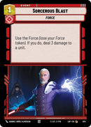 Sorcerous Blast (674) (Foil) (674) [Legends of the Force]