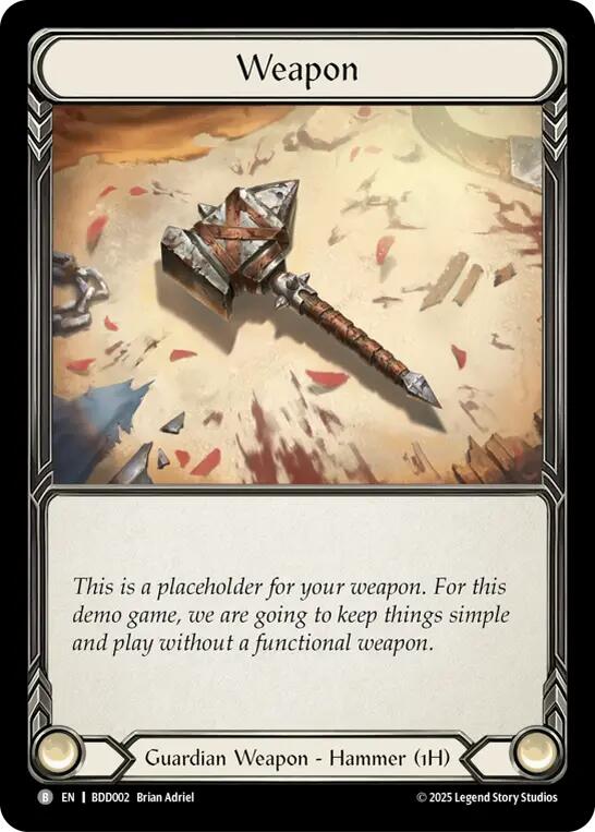 Placeholder Weapon [BDD002] (Bravo Demo Deck)