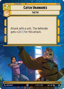 Catch Unawares (985) (Hyperspace Foil) (985) [Secrets of Power]