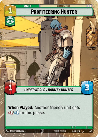Profiteering Hunter (415) (Hyperspace) (415) [A Lawless Time]