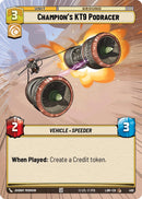Champion's KT9 Podracer (496) (Hyperspace) (496) [A Lawless Time]