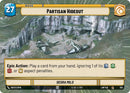 Partisan Hideout // Shield (294 // t06) (Hyperspace) (294 // T06) [A Lawless Time]