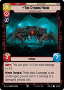 The Cyborg Mech - Mysterious Threat (147/264) (147/264) [Ashes of the Empire]