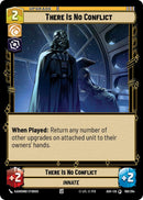 There Is No Conflict (199/264) (199/264) [Ashes of the Empire]