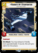 Mando's N-1 Starfighter - Faster than a Fathier (203/264) (203/264) [Ashes of the Empire]