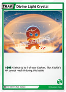 Image for Divine Light Crystal (ST3-020) [Starter Deck Assortment 1] - CookieRun: Braverse TCG