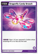 Image for Dragonfly Candy Brooch (ST5-018) [Starter Deck Assortment 1] - CookieRun: Braverse TCG