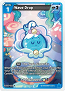 Image for Wave Drop (ST9-009) [Starter Deck Assortment 2: Legendary Cookie] - CookieRun: Braverse TCG