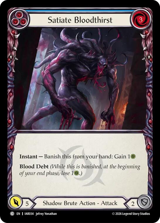 Satiate Bloodthirst (Blue) [IAR034] (Usurp the Shadow Throne)  Rainbow Foil