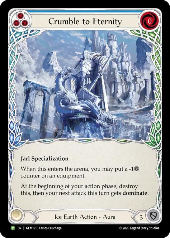 Crumble to Eternity [GEM191] (GEM Pack 6)  Cold Foil