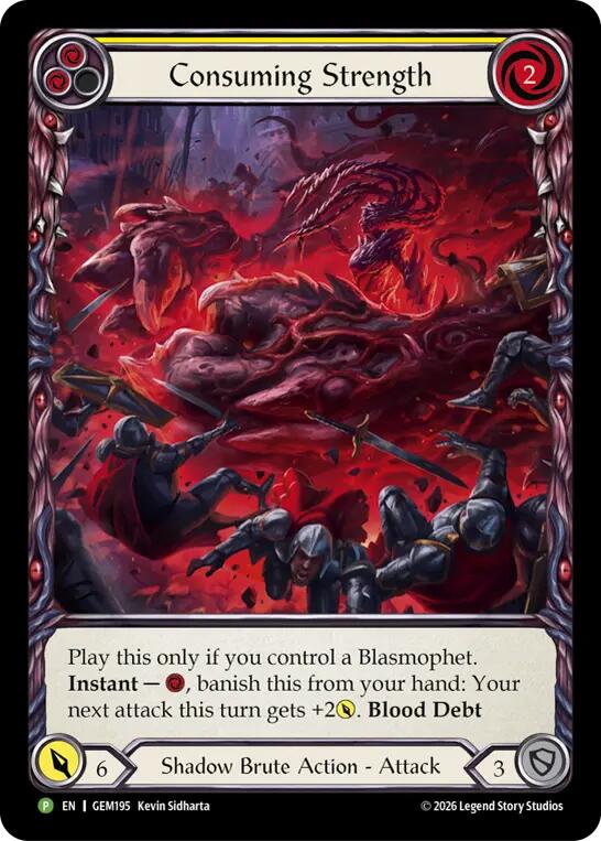 Consuming Strength [GEM195] (GEM Pack 6)