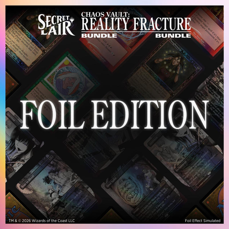 Secret Lair Chaos Vault: Reality Fracture Secret Lair Bundle Bundle (Foil Edition)