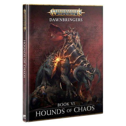 80-48 Warhammer Age of Sigmar: Dawnbringers: Book VI Hounds of Chaos