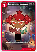 Image for Pomegranate Cookie (BS8-014) [Land of Fire & Ruin, Realm of Apathy] - CookieRun: Braverse TCG