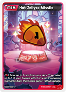 Image for Hot Jellyco Missile (ST6-013) [Flames of Immortality] - CookieRun: Braverse TCG