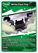 Image for White Flour Fog (BS8-074) [Land of Fire & Ruin, Realm of Apathy] - CookieRun: Braverse TCG